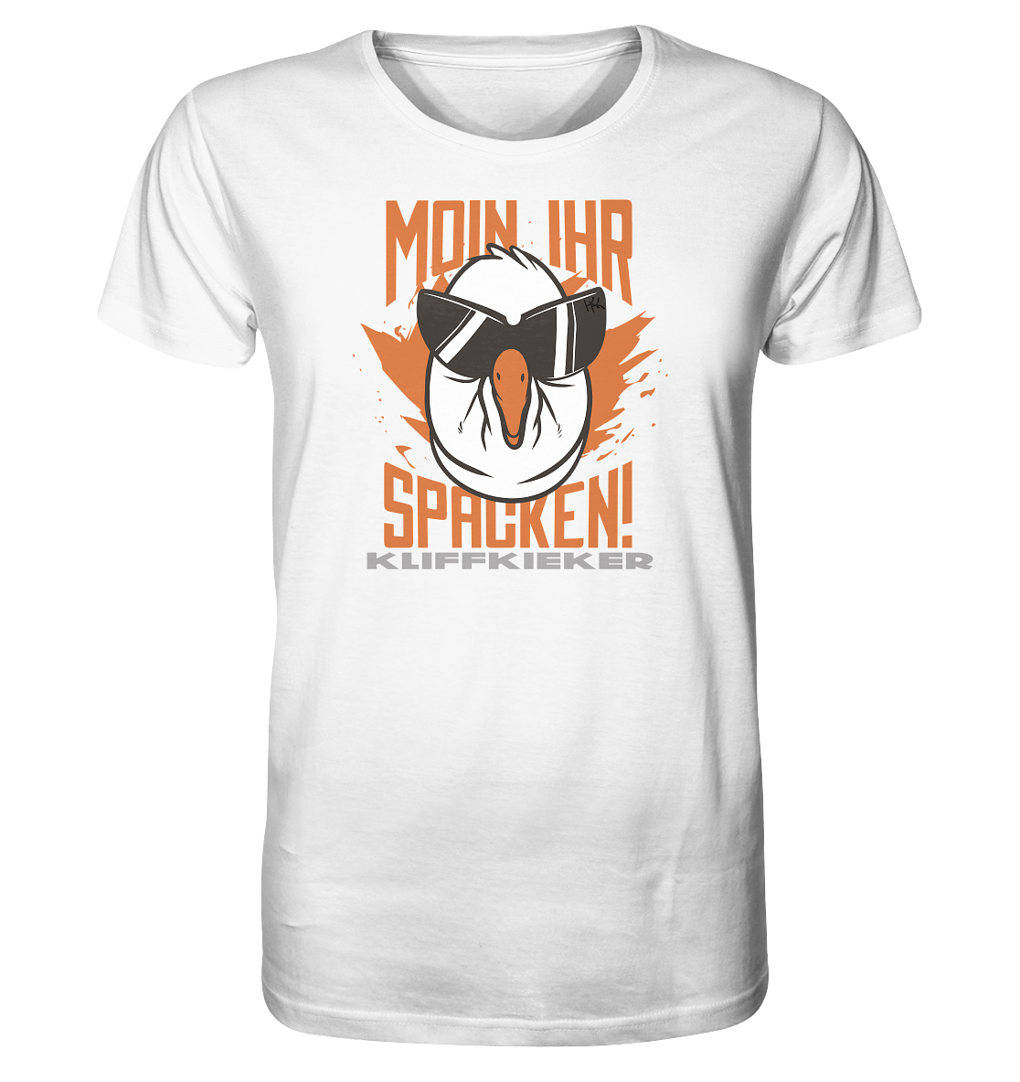 Moin ihr Spacken - Organic Shirt - Kliffkieker